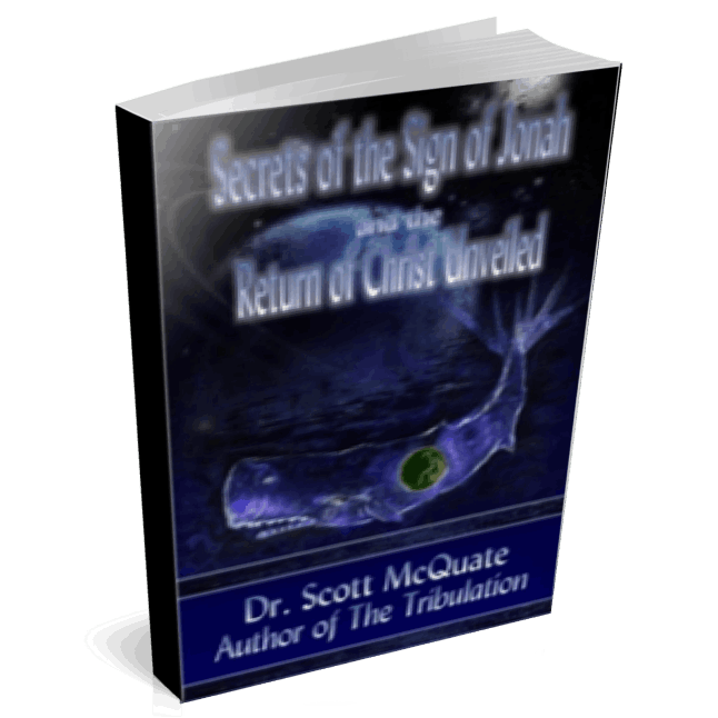 Secrets of the Sign of Jonah by Dr. Scott McQuate