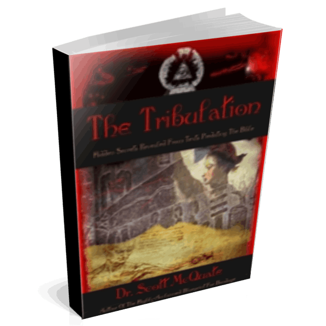 The Tribulation by Dr. Scott McQuate